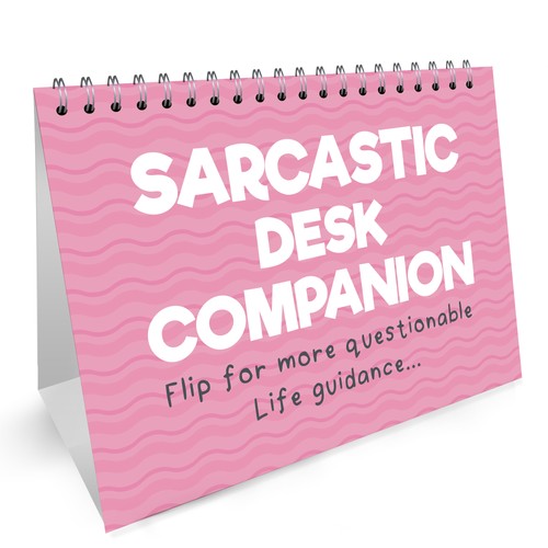 Sarcastic office desk - sarcastic,